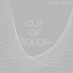 VIRTUO SYSTEM - Not Over