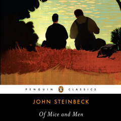 Of Mice and Men by John Steinbeck, read by Gary Sinise