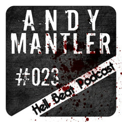 Andy Mantler - Hell Beat Podcast #023