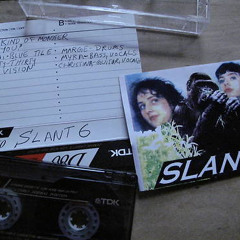 Slant 6: What Kind of Monster are you? (demo tape)