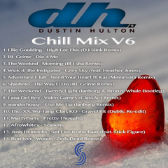 Dustin Hulton - Chill Mix V6