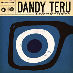 DANDY TERU : ADVENTURES (Teaser)