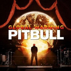 Global Warming - Pitbull [Remix Version] [9 EDITS] [www.remixproject.net]