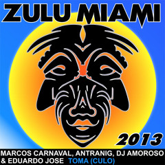 Marcos Carnaval, Antranig, DJ Amoroso, Eduardo Jose - Toma Culo (OUT NOW!)