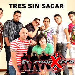 TRES SIN SACAR DE EL REMIXERO
