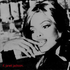 Janet Jackson - If (DD JDD Mix) [www.janeticon.com]