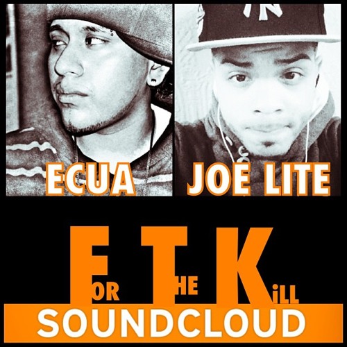 Ecua - For The Kill ft. Joe Lite