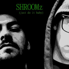 Dank - SHROOMz (just do it baby) (M.I.T.S) prod. by The Cosmic Warden