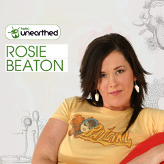 19/02/2013: Rosie on Unearthed