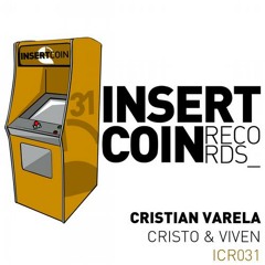 Cristian Varela - Cristo & Viven (Original Mix) [Insert Coin]