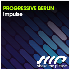 Progressive Berlin - Impulse (Jean Elan & CJ Stone Remix)