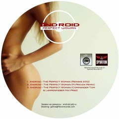 Android -The perfect woman (Commander Tom & Lampenfieber Mix Pree)