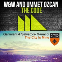 W&W & Ummet Ozcan vs Garmiani & Salvatore Ganacci - The City Code Is Mine (Garmiani Mashup)