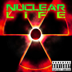 NUCLEAR LIFE