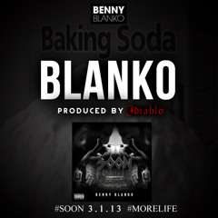 BenNY Blanko - Baking Soda Blanko (Prod. by JDiablo)