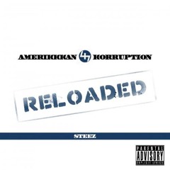 Capital STEEZ - AmeriKKKan Korruption - Up Above (feat Dirty Sanchez) prod. by The Entreproducers