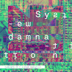 System Damnation (_AWOL remix)