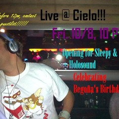 Birthday Beats!!!!!  Live from Cielo New York, 8/20/2010