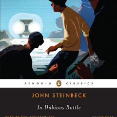 In Dubious Battle by John Steinbeck, read by Tom Stechschulte