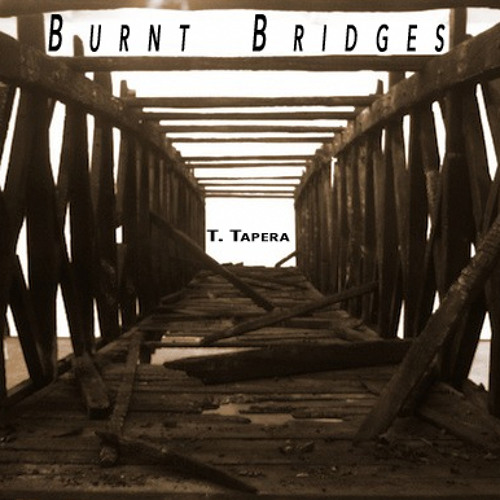 Burnt Bridges (mixed)