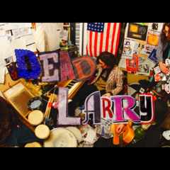 Dead Larry - The Fall