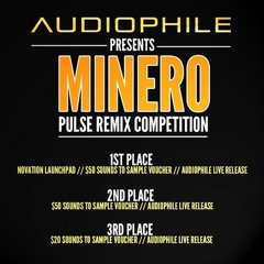 Minero - Pulse ( Oshy Remix ) *[ Audiophile Live Remix Competition ]*