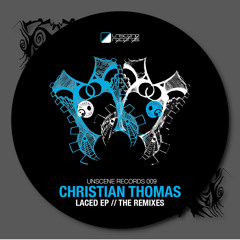 Christian Thomas - Laced (ISA Remix) - UNS009
