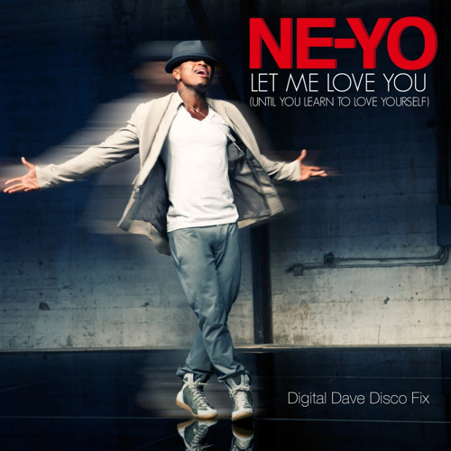 DISCO | Let Me Love You (Digital Dave Disco Fix 2.0) - Ne-Yo vs. Russ Chimes