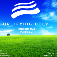 Uplifting Only 002 (Feb. 20, 2013) [Special Episode]
