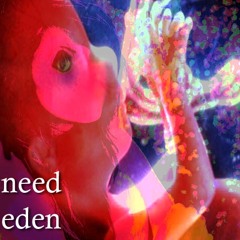 Need Eden