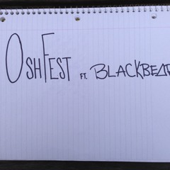 OshFest ft. Blackbear