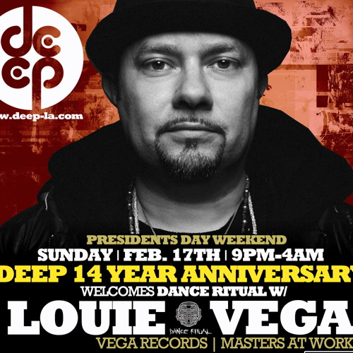 Deep 14 Year feat. Louie Vega Pt.1 : 2.17.13