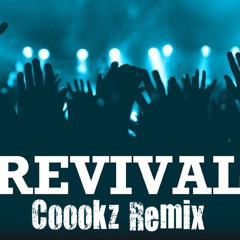 Revival [Coookz Remix] - Dylan Carroll [Full Free Download]