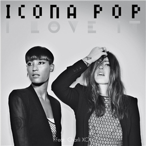 Download Lagu Icona Pop (feat. Charli XCX) I love it Remixed by BLITZKIDS mvt.