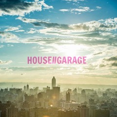 HOUSE//GARAGE IX