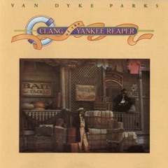 Van Dyke Parks - You're A Real Sweetheart