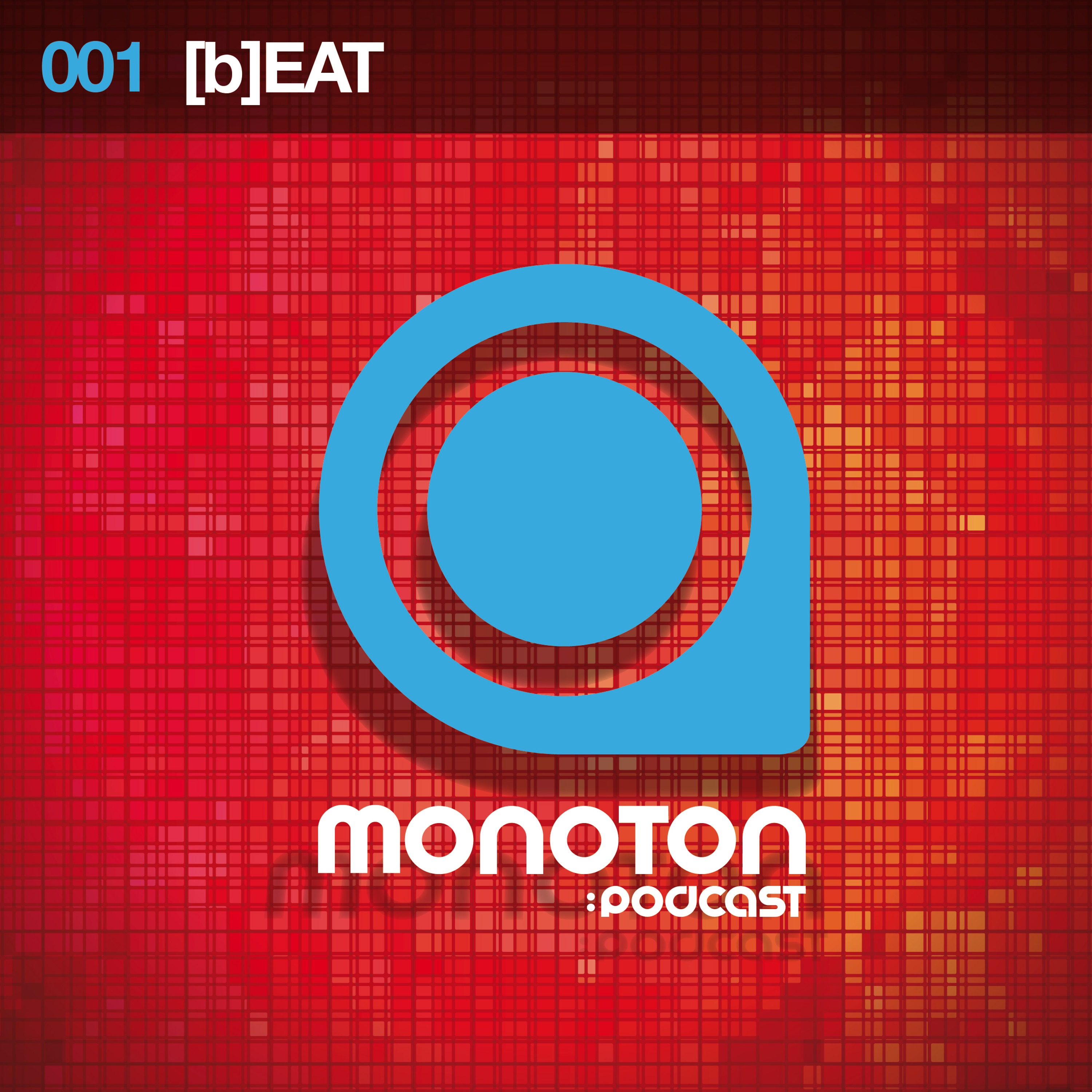 MONOTON:podcast