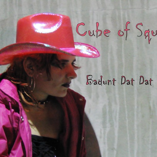 Cube of Squish - Badunt-dat-dat-dat