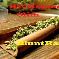 BluntRaps -Ki¢Kstand $lim (Prod. by EdisonAv)