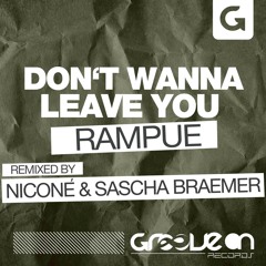 Rampue-Don't Wanna Leave You (Original Mix)