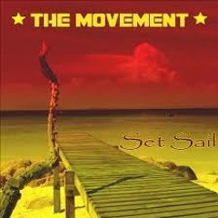 The Movement - Habit (Album - Set Sail)