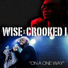 On a One-Way (feat. Crooked I) [Explicit]