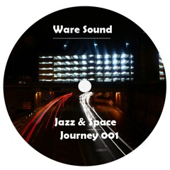 A Journey Through Jazz & Space 001