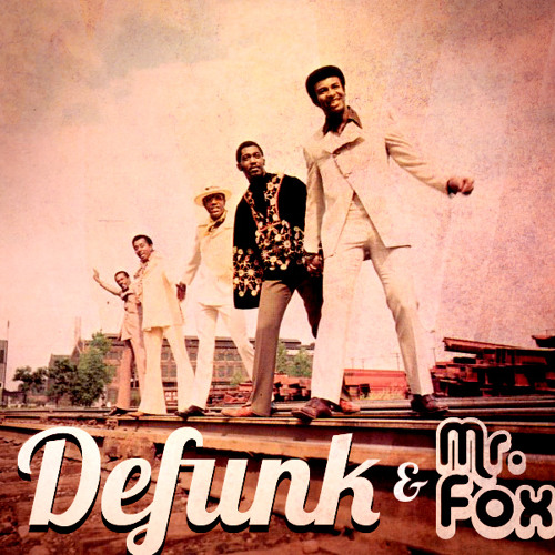 Can't Get Next to You (Defunk & Mr. Fox Remix)