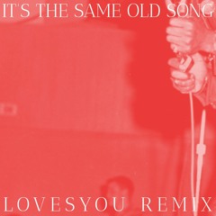 The Four Tops - It's The Same Old Song (LOVESYOU Remix)