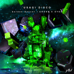 USAGI DISCO - Golden Dancer