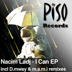 Nacim Ladj - I Can (m.a.m.i. remix) | Out now
