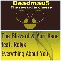 Deadmau5 & JELO vs The Blizzard, Yuri Kane & Relyk - The Reward is About You (Axel Ruvalcaba Mashup)