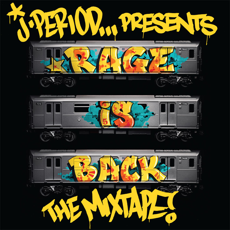 J.PERIOD Presents RAGE IS BACK [The Mixtape]