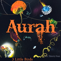 AURAH - 3 Little Birds (Bob Marley Cover)